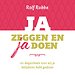 Ja zeggen en ja doen