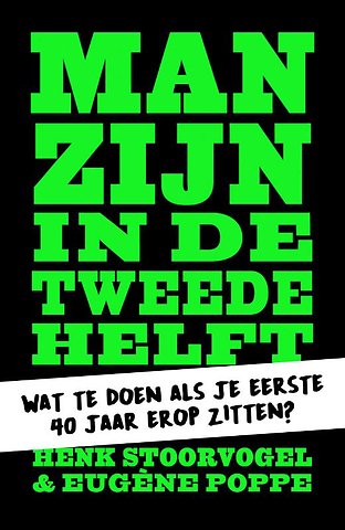 Man zijn in de tweede helft