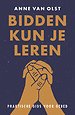 Bidden kun je leren