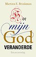 Hoe mijn God veranderde