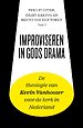 Improviseren in Gods drama