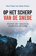 Op het scherp van de snede
