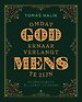 Omdat God ernaar verlangt mens te zijn