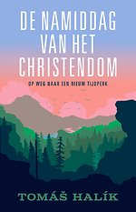 De namiddag van het christendom