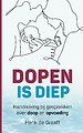Dopen is diep