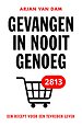 Gevangen in nooit genoeg
