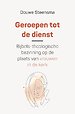 Geroepen tot de dienst