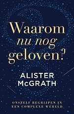 Waarom nu nog geloven?