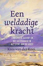 Een weldadige kracht