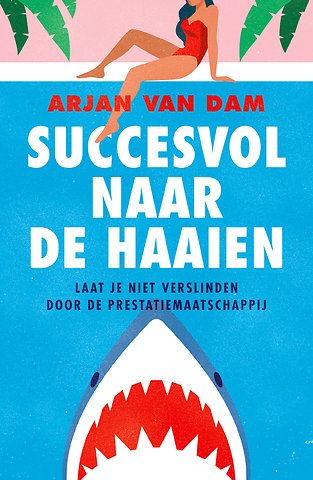 Succesvol naar de haaien