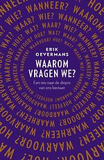 Waarom vragen we?