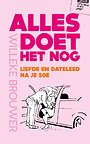 Alles doet het nog