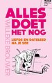 Alles doet het nog