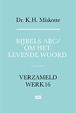 Bijbels ABC en Om het levende woord