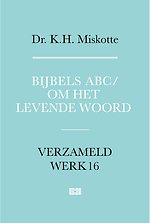 Bijbels ABC/ om het levende woord