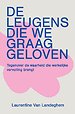 De leugens die we graag geloven