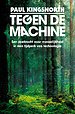 Tegen de machine