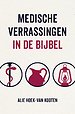 Medische verrassingen in de Bijbel