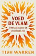 Voed de vlam