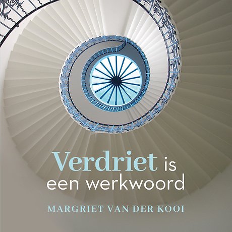 Verdriet is een werkwoord