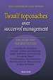 Twaalf topcoaches over succesvol management