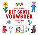 Het grote vouwboek Het grote vouwboek