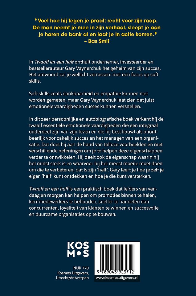 Twaalf en een half: De emotionele ingrediënten voor zakelijk succes