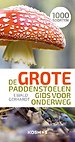 De grote paddenstoelengids voor onderweg