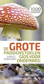 De grote paddenstoelengids voor onderweg