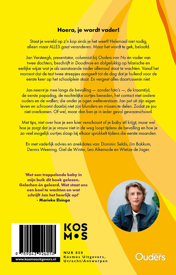 Doodmoe en dolgelukkig