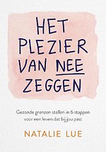 Het plezier van nee zeggen