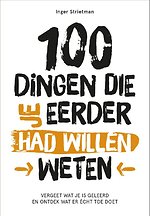 100 dingen die je eerder had willen weten