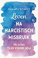 Leven na narcistisch misbruik