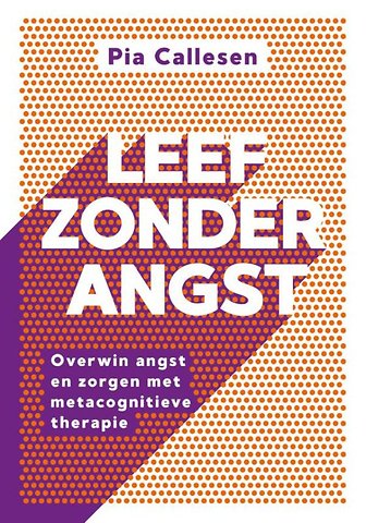 Leef zonder angst
