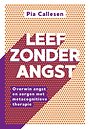 Leef zonder angst Leef zonder angst