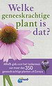 Welke geneeskrachtige plant is dat?