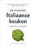 De Klassieke Italiaanse keuken