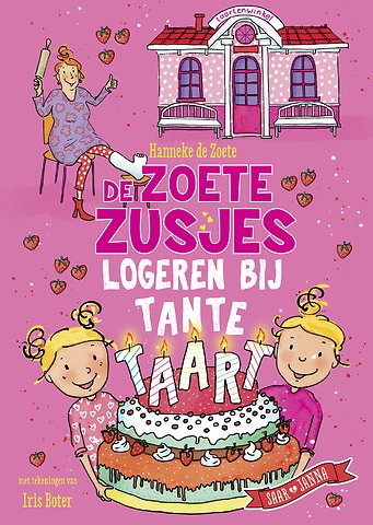De Zoete Zusjes logeren bij tante Taart