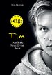 Tim - De officiële biografie van Avicii