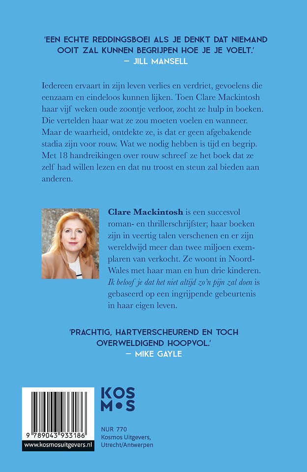 Ik beloof je dat het niet altijd zo'n pijn zal doen