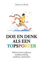 Doe en denk als een topsporter
