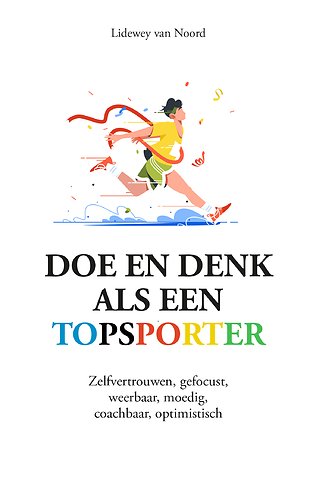 Doe en denk als een topsporter