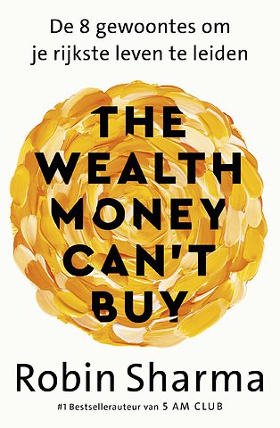 The Wealth Money Can't Buy - Nederlandse editie