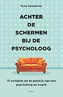 Achter de schermen bij de psycholoog Achter de schermen bij de psycholoog