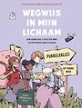 Wegwijs in mijn lichaam Wegwijs in mijn lichaam