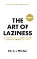 The Art of Laziness