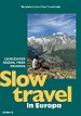 Slow travel in Europa