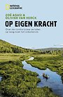 National Geographic - Op Eigen Kracht