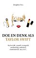 Doe en denk als Taylor Swift