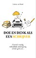 Doe en denk als een schrijver Doe en denk als een schrijver